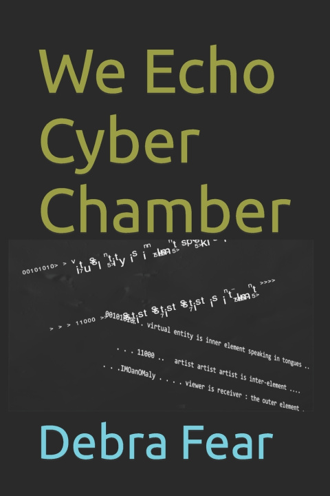 Kniha We Echo Cyber Chamber Debra Fear