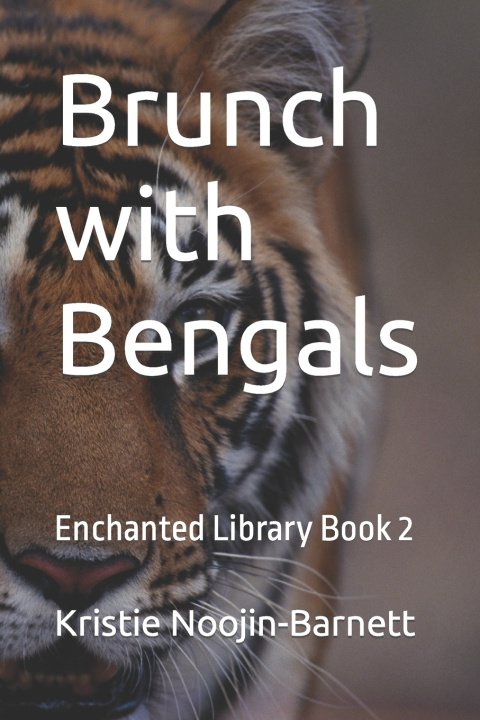 Kniha Brunch with Bengals Kristie Noojin-Barnett