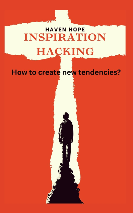 Kniha INSPIRATION HACKING HAVEN HOPE