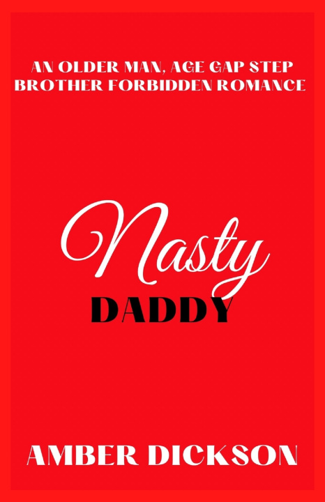 Kniha Nasty Daddy Amber Dickson