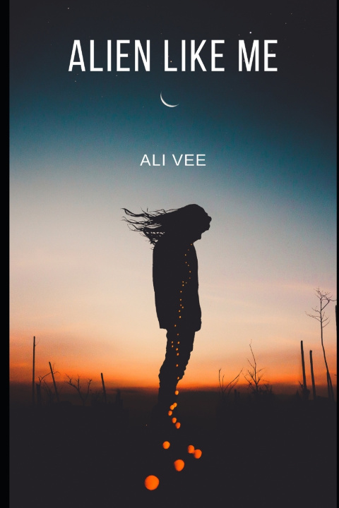 Kniha Alien Like Me Ali Vee