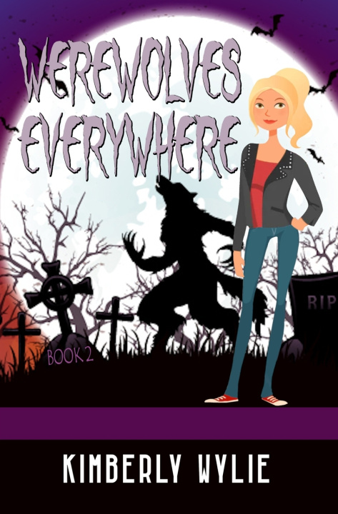 Knjiga Werewolves Everywhere Kimberly Wylie