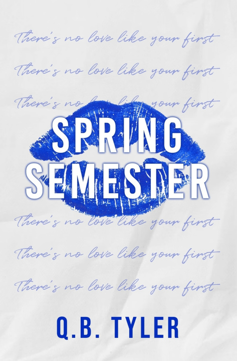 Kniha Spring Semester Q.B. Tyler