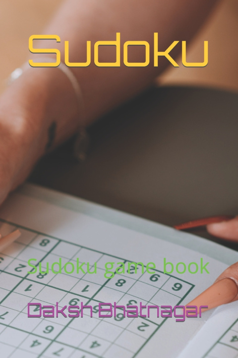 Knjiga Sudoku Daksh Bhatnagar