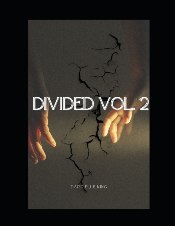 Kniha Divided Vol. 2 Darrielle King