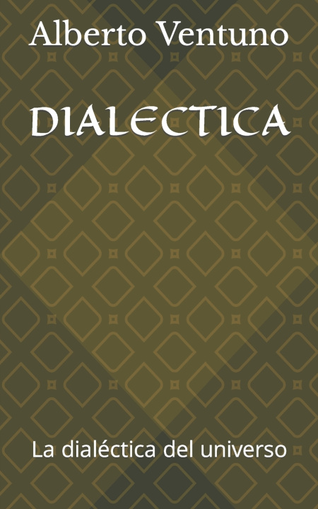 Buch DIALECTICA Alberto Ventuno