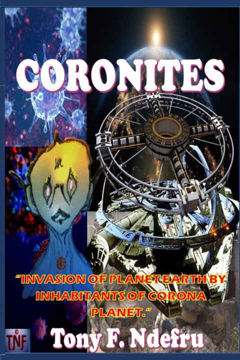 Kniha CORONITES Tony F. Ndefru
