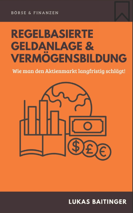 Libro Regelbasierte Geldanlage und Vermögensbildung Lukas Baitinger