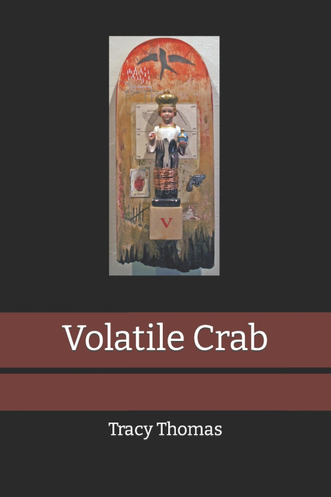 Kniha Volatile Crab Tracy Thomas