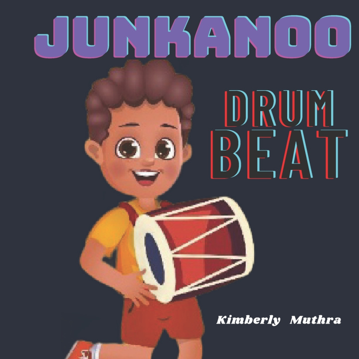 Knjiga Junkanoo Drum Beat kimberly d muthra
