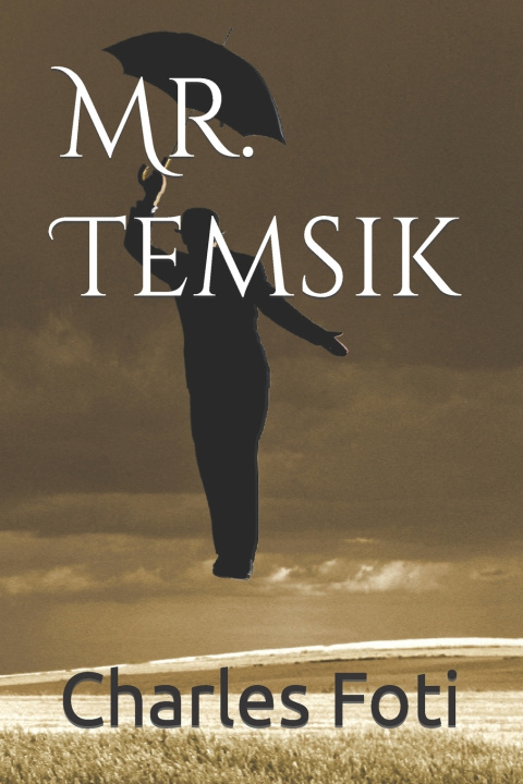 Kniha Mr. Temsik Charles L Foti