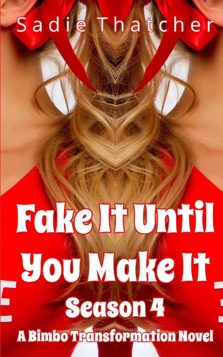 Libro Fake It Until You Make It Season 4 Sadie Thatcher