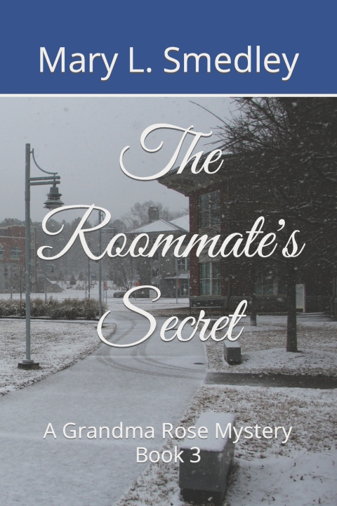 Knjiga The Roommate's Secret Mary L. Smedley