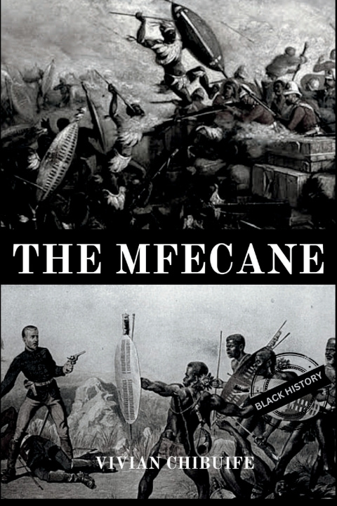 Knjiga The Mfecane Vivian Chibuife