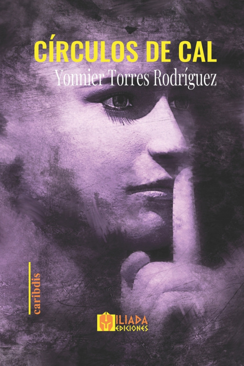Kniha Círculos de cal Yonnier Torres Rodríguez