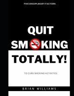 QUIT SMOKING TOTALLY!