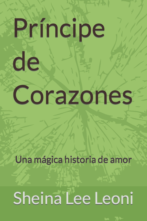 Boek Príncipe de Corazones Sheina Lee Leoni
