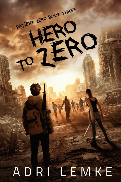 Kniha Hero to Zero Adrianne Lemke