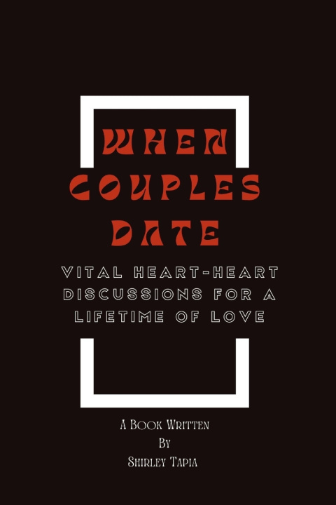 Kniha When Couples Date Shirley Tapia