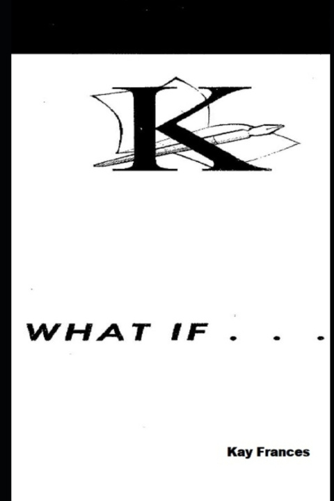Kniha What If Kay Frances