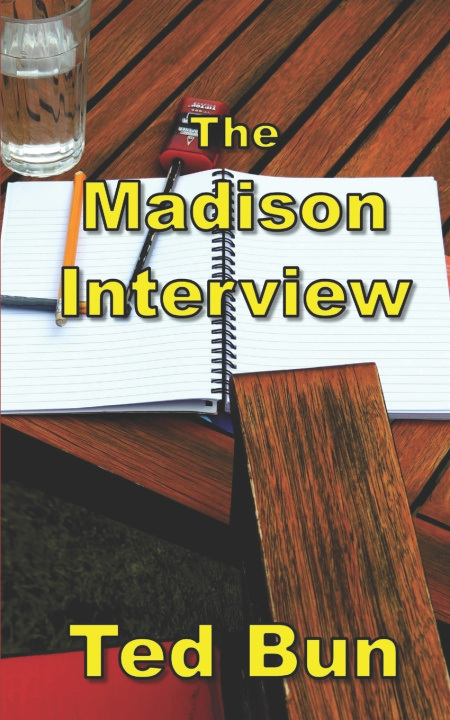 Kniha The Madison Interview Ted Bun
