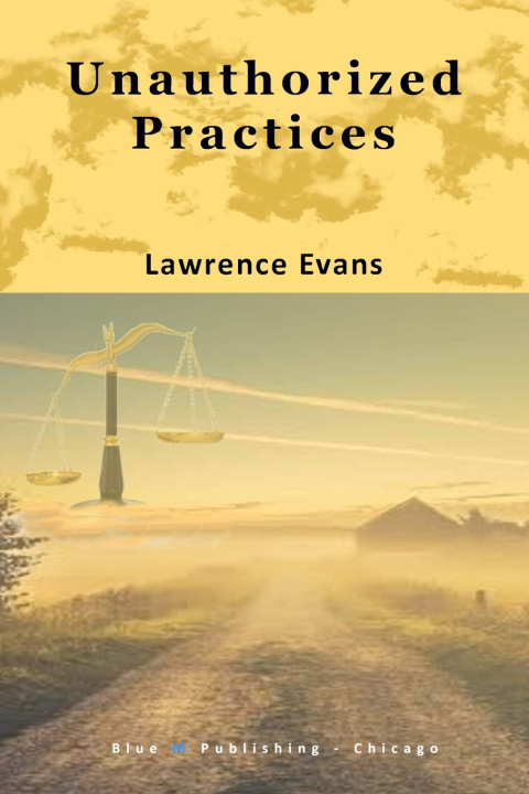 Kniha Unauthorized Practices Lawrence Evans