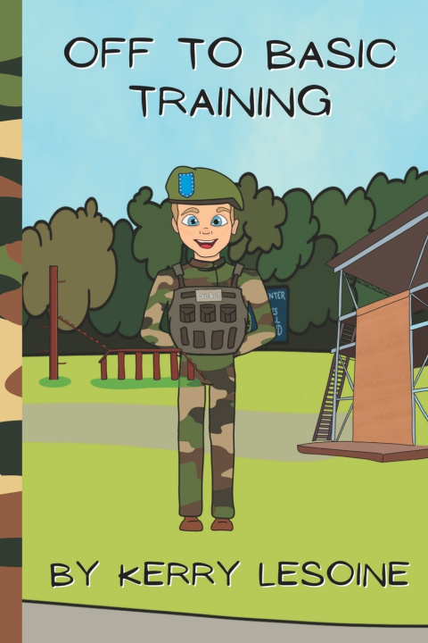 Knjiga Off to Basic Training Kerry Lesoine