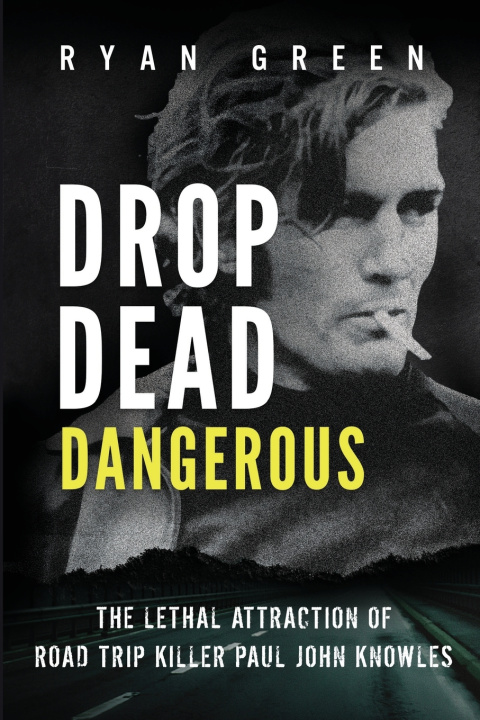 Knjiga Drop Dead Dangerous Ryan Green