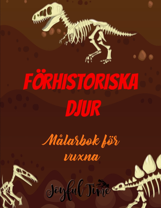 Libro Förhistoriska djur Joyful Time