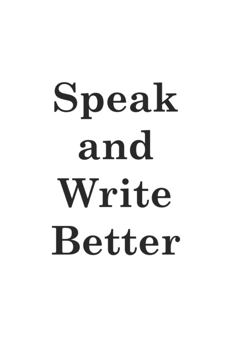 Kniha Speak and Write Better Charles Cox