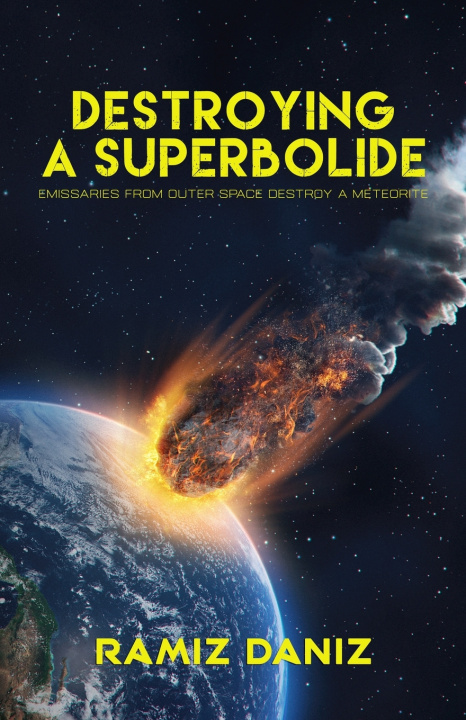 Kniha Destroying a Superbolide Ramiz Daniz