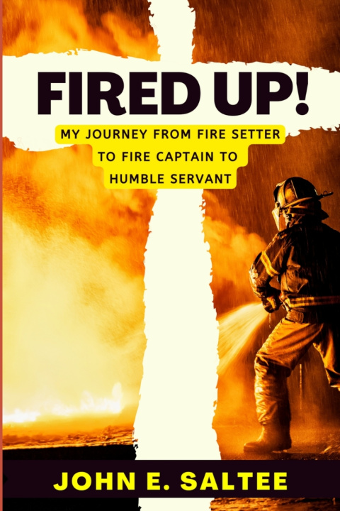 Knjiga Fired Up! John E. Saltee