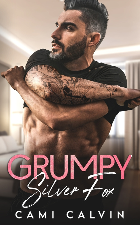 Kniha Grumpy Silver Fox Cami Calvin