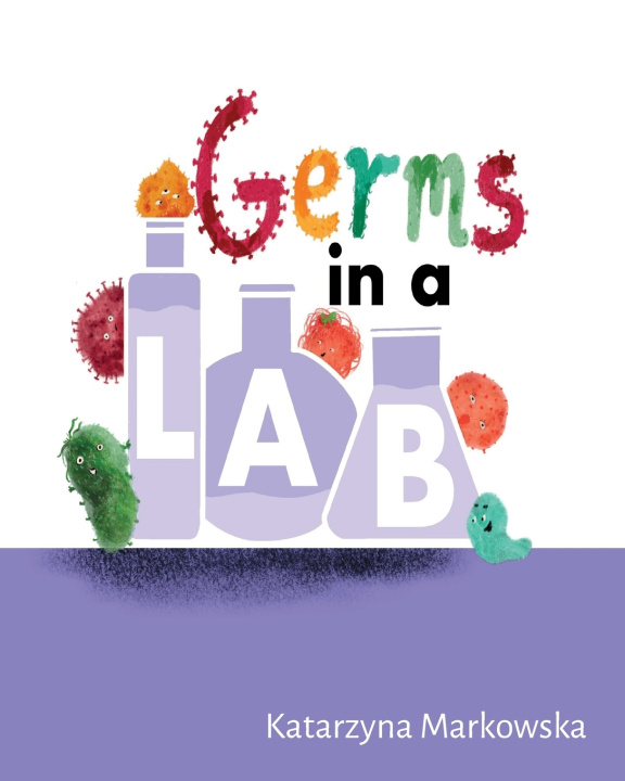 Kniha Germs in a lab Katarzyna Markowska