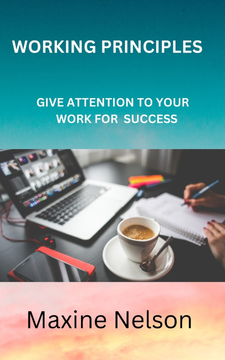 Kniha Working Principles Maxine Nelson