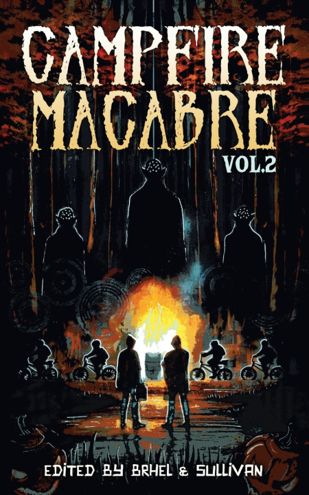 Kniha Campfire Macabre Eric LaRocca