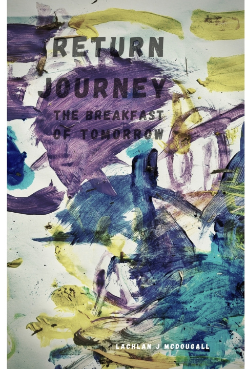 Knjiga Return Journey Lachlan J McDougall