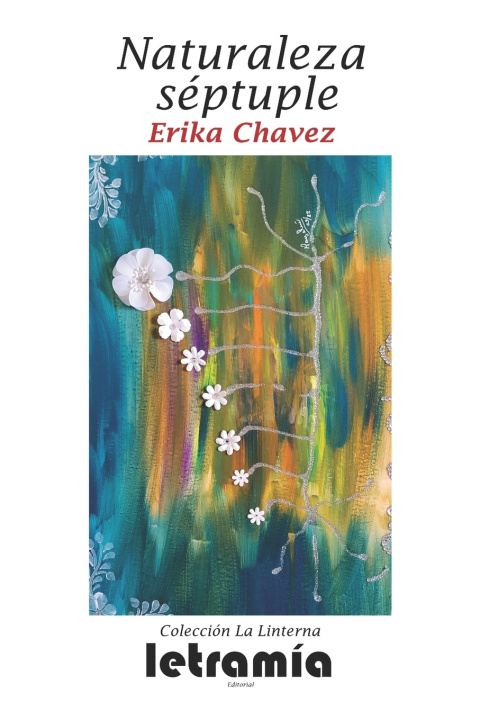 Kniha Naturaleza Séptuple Erika Chavez