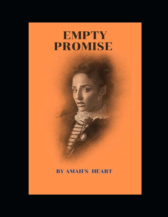 Kniha EMPTY PROMISE Amah's Heart