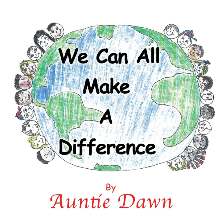 Kniha We Can All Make A Difference Auntie Dawn