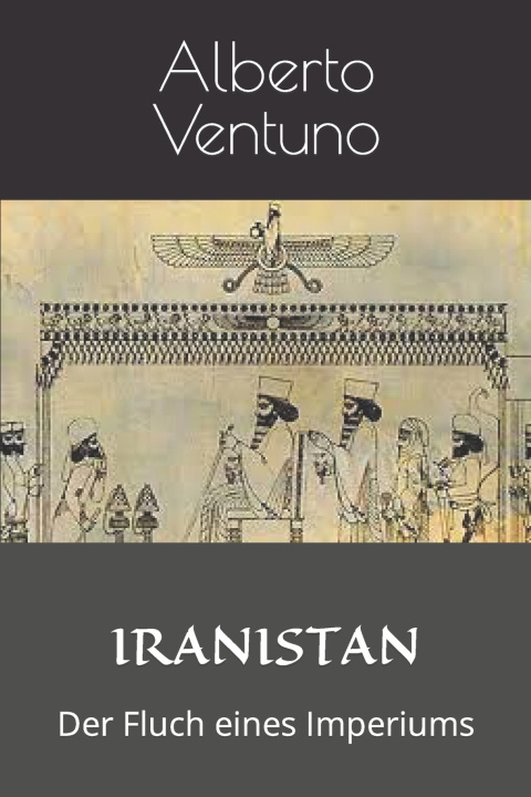 Knjiga IRANISTAN Alberto Ventuno