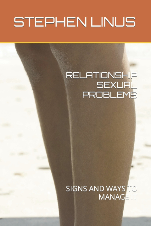 Knjiga RELATIONSHIP SEXUAL PROBLEMS STEPHEN LINUS
