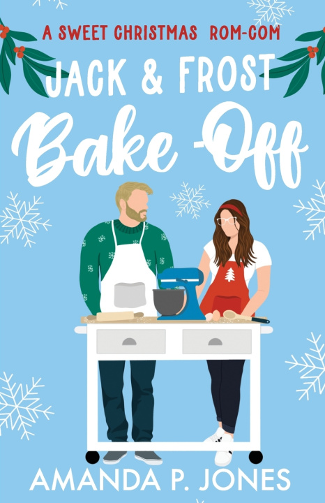 Kniha Jack & Frost Bake-Off Amanda P. Jones