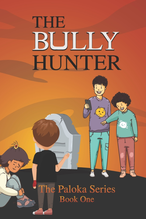 Kniha The Bully Hunter Jay Burton