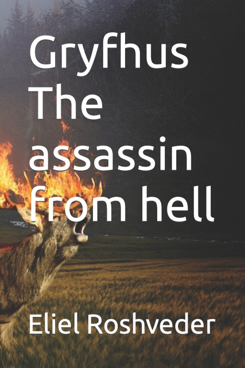 Kniha Gryfhus The assassin from hell Eliel Roshveder