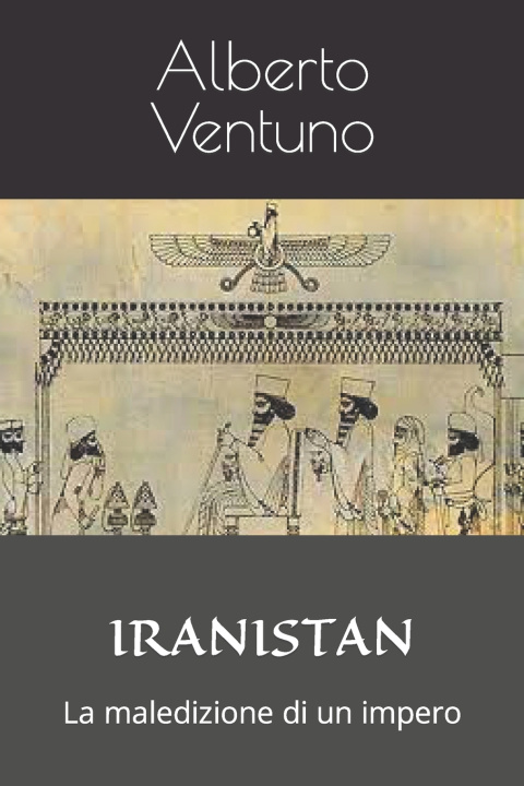 Buch IRANISTAN Alberto Ventuno