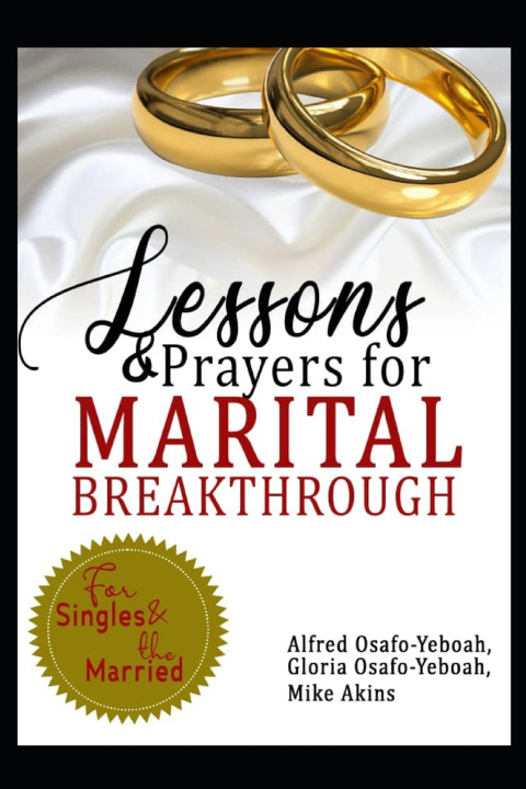 Knjiga LESSONS AND PRAYERS FOR MARITAL BREAKTHROUGH Gloria Osafo-Yeboah