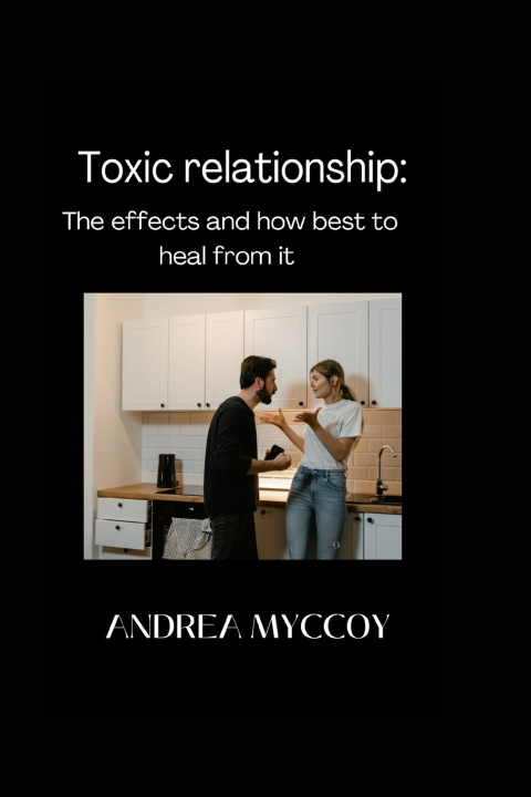 Kniha Toxic Relationship Andrea Myccoy