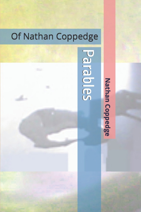 Kniha Parables Nathan Coppedge