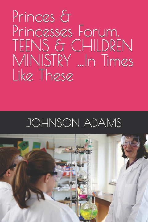 Libro TEENS & CHILDREN MINISTRY ...In Times Like These JOHNSON ADAMS